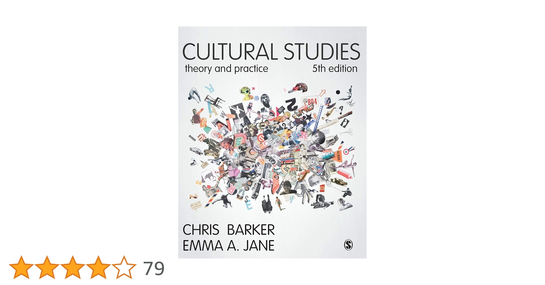 Cultural Studies: Theory and Practice : Chris Barker, Emma A